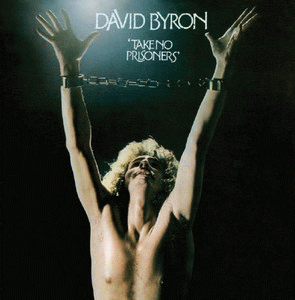 David Byron : Take No Prisoners